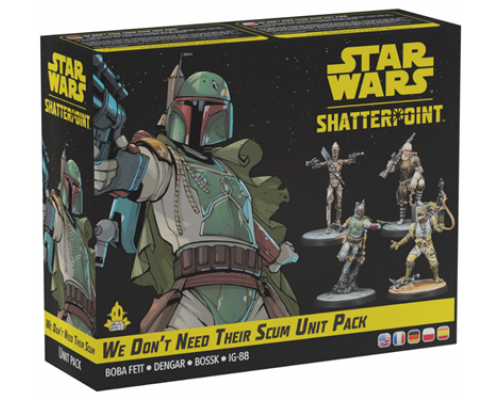 Star Wars: Shatterpoint - We Don’T Need Their Scum Unit Pack - EN/FR/DE/PL/ES