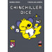 Chinchiller Dice