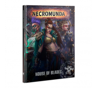 Necromunda House of Blades (Hardback)