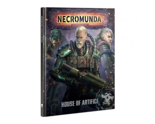 Necromunda: House Of Artifice