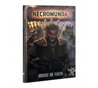Necromunda: House of Faith