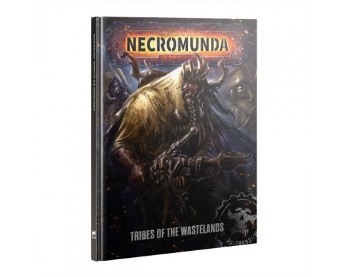 Necromunda: Tribes Of The Wastelands