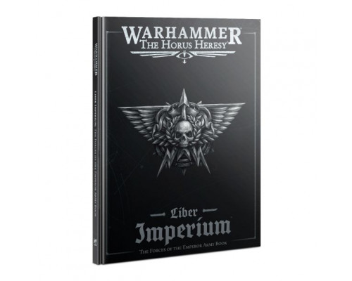 Liber Imperium – The Forces of The Emperor Army Book