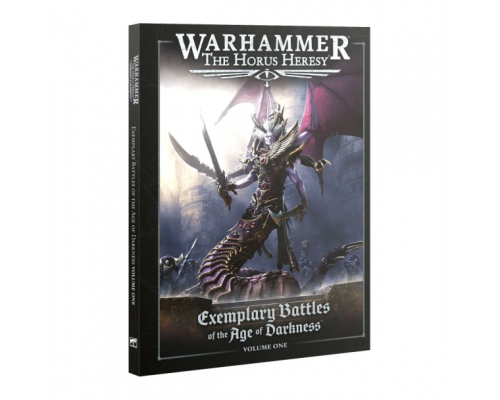Warhammer: The Horus Heresy – Exemplary Battles of The Age of Darkness: Volume One