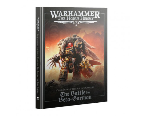 Horus Heresy: The Battle For Beta-Garmon