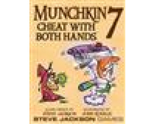 Munchkin 7 - Cheat With Both Hands - EN