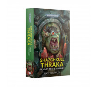 Warhammer 40,000: Ghazghkull Thraka Prophet Of The Waaagh