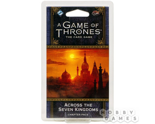 Настольная игра AGOT LCG 2nd Ed: Across the Seven Kingdom