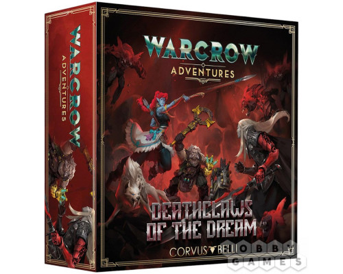 Warcrow Adventures: Deathclaws of the Dream