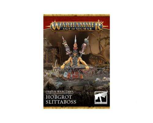 Orruk Warclans: Hobgrot Slittaboss