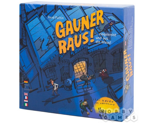 Gauner raus! Gauner raus!