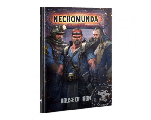 Necromunda: House of Iron - GW-300-55