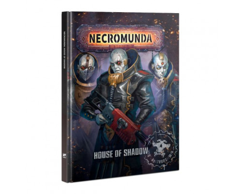 Necromunda: House Of Shadow